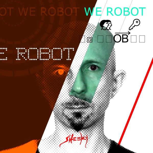 We Robot by Mark Sheeky