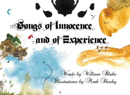 Songs of Innocence and of Experience by Mark Sheeky